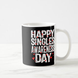 Mug Joyeuse Journée de sensibilisation aux célibataire