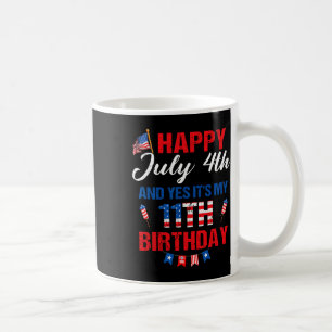 Mug Joyeux 4 Juillet Et Oui C'est Mon 11ème Anniversai