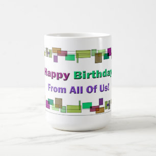 Mug Joyeux Anniversaire De Nous Tous