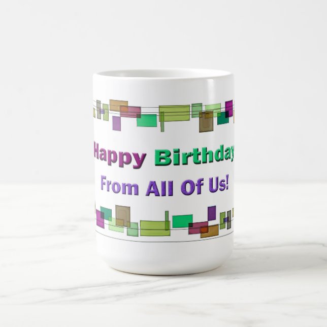 Mug Joyeux Anniversaire De Nous Tous (Centre)