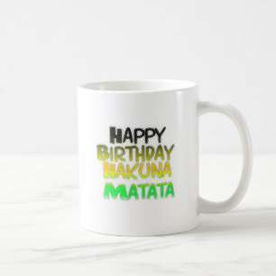 Mug Joyeux anniversaire Hakuna Matata eco Inspirationa