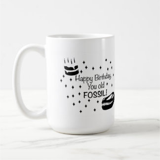 Mug Joyeux Anniversaire Vous Vieux Fossil