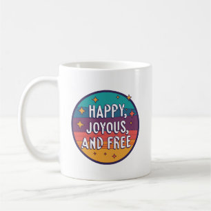 Mug Joyeux, Joyeux, Libre, Motivationnel, Inspirationn