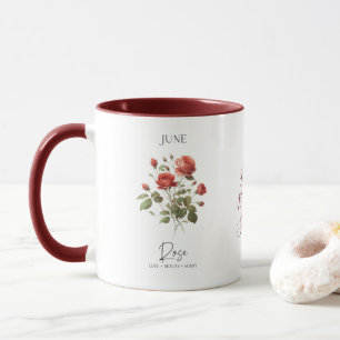 Mug Juin Mois de naissance Fleur Rouge Rose Anniversai