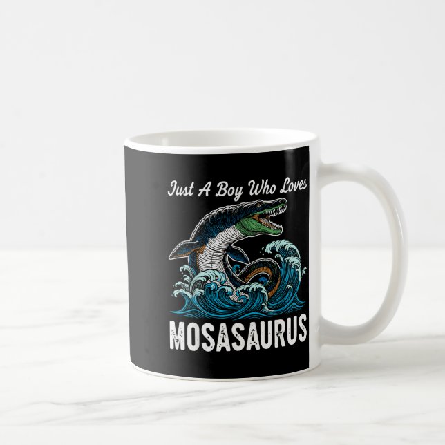 Mug Just A Boy Who Loves Mosasaurus  (Droite)