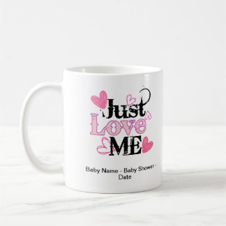 Mug Just Love Me 02.w.