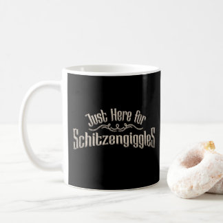 Mug Juste ici pour la fête de la Schitzengiggles Oktob