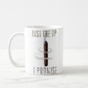 Mug Juste la pointe, je promets Cigare pour hommes hum