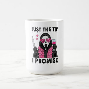 Mug Juste le bout, je promets drôle horreur