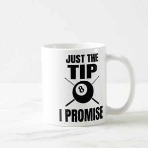Mug Juste Le Conseil Je Promets Billard Billard Billar