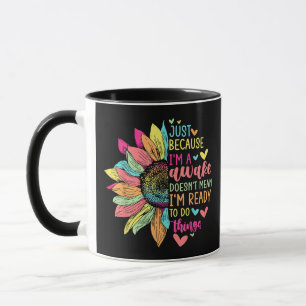 Mug Juste parce que je suis réveillé drôle pour Tweens