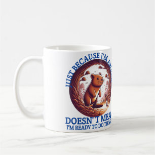 Mug Juste parce que je suis réveillé ne veut pas dire 