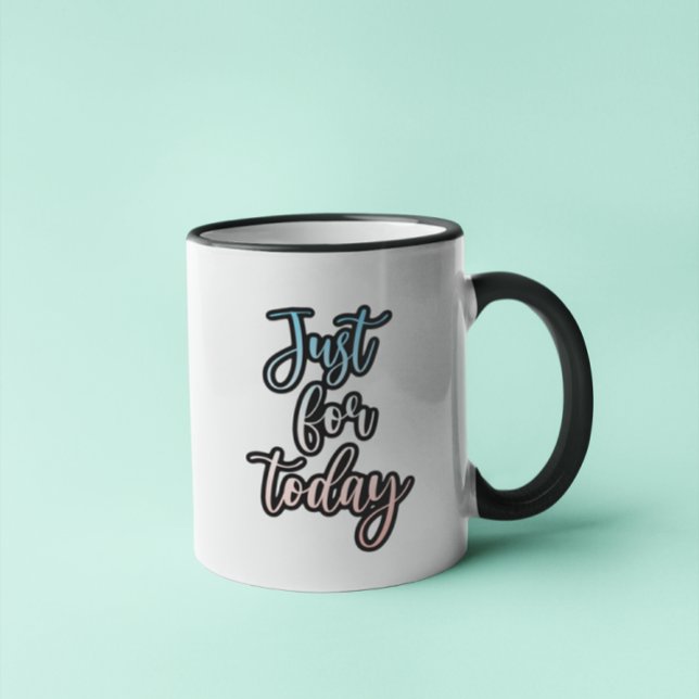 Mug Juste pour aujourd'hui 12 étapes de récupération d (Créateur téléchargé)