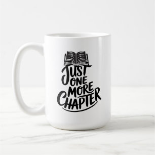 Mug Juste un chapitre de plus - Amoureux des livres -