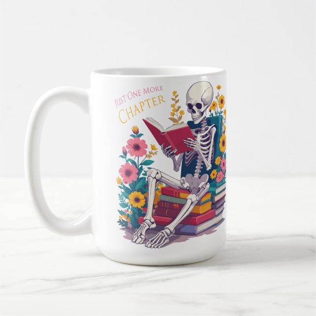 Mug Juste Un Chapitre De Plus Skeleton Lecteur De Lect (Gauche)
