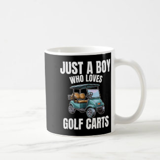 Mug Juste un garçon qui aime les chariots de golf Char