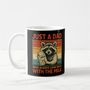 Mug Juste un papa qui est toujours revenu avec le lait