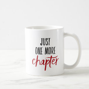 Mug Juste un plus de chapitre