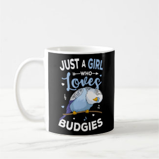 Mug Juste un qui aime les Budgies Blue Parakeet Budger