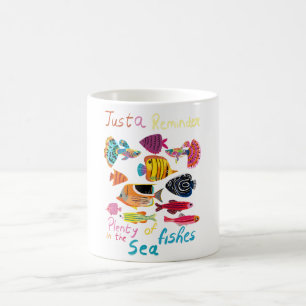 Mug Juste un Rappel (Tant de Poissons)