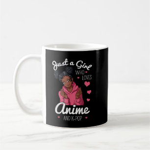 Mug Juste Une Fille Qui Aime Anime Et K-Pop Amer Afric