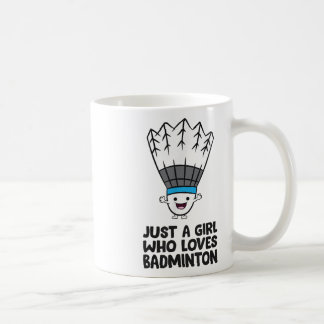 Mug Juste Une Fille Qui Aime Badminton