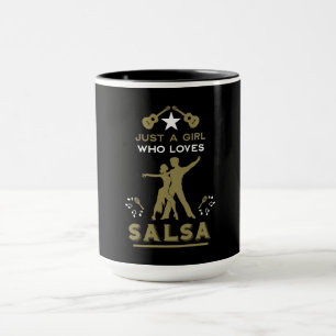 Mug Juste Une Fille Qui Aime La Salsa Dance