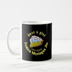 Mug Juste une fille qui aime la tarte meringue au citr