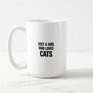 Mug Juste une fille qui aime les chats – Amour de chat