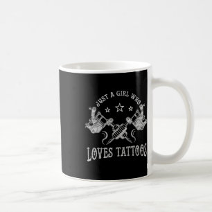 Mug Juste Une Fille Qui Aime Les Tatouages, Les Femmes