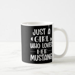 Mug Juste Une Fille Qui Aime Ses Coureurs De Mustang H