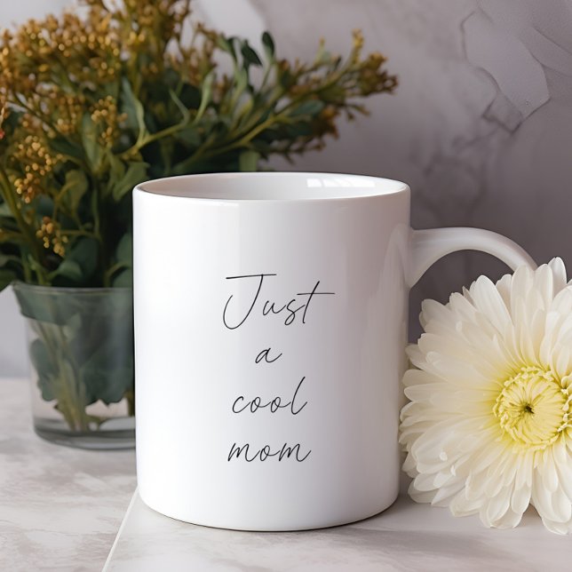 Mug Juste Une Maman Cool Typographie Fantastique Fête  (Just a cool mom mothers day  coffee mug, birthday gift for mom, )