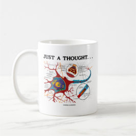 Mug Juste une pensée… (Neurone/synapse)