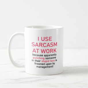 Mug J'utilise le sarcasme au travail Bureau drôle Sarc