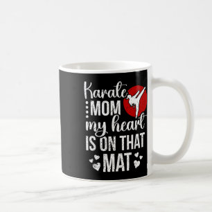 Mug Karate Maman Mon Coeur Est Sur Ce Mat Karate Mama