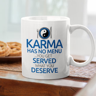Mug Karma Has No Menu... Yin Yang Graphic