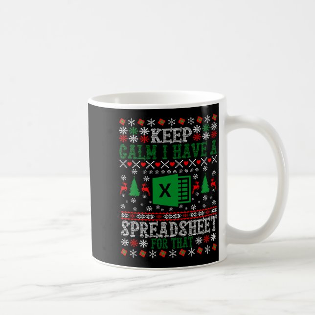 Mug Keep Calm I Have A Spreadsheet For That Christmas  (Droite)