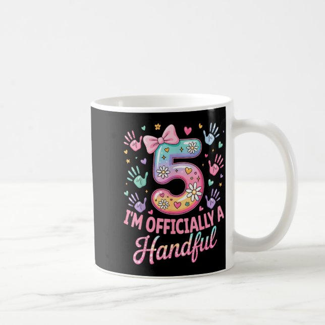 Mug Kids I'm Ly A Handful Five 5th Birthday Girls Boys (Droite)