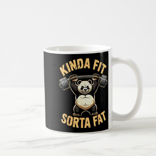 Mug Kinda Fit Sorta Fat - Funny Gym Panda Weightliftin (Droite)