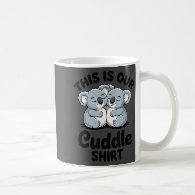 Mug Koala Couple Matching This Is Our Cuddle  (Droite)