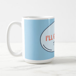 Mug L.U.S.A - Je vous recontacterai - Bulle de dialogu