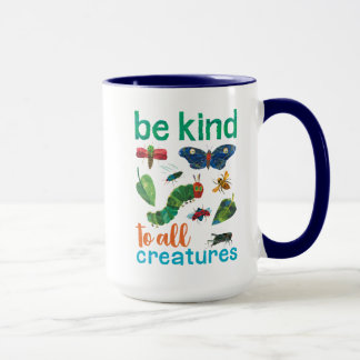 Mug La Caterpillar très affamée être gentil à tous les