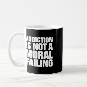 Mug La dépendance n'est pas une défaillance morale Sen