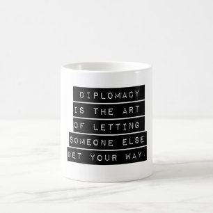 Mug La Diplomatie Est L'Art