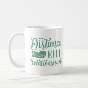 MUG LA DISTANCE NE TUE PAS LES RELATIONS