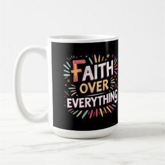Mug La foi avant tout – Croyance audacieuse