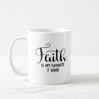 Mug La foi est mon mot du favori F