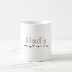 Mug La force et les câlins de papa - Cadeau de Fête de