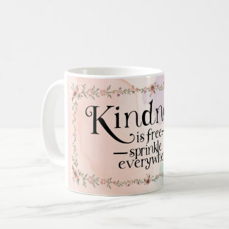 Mug La gentillesse est gratuite, semez-la partout