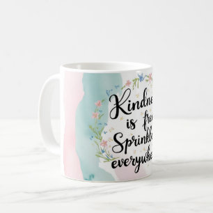 Mug La gentillesse est gratuite, semez-la partout 2